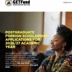 Bourse d&rsquo;études GETFund 2026/2027 pour études à l&rsquo;étranger