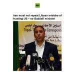 Ancien ministre libyen met en garde l&rsquo;Iran sur les promesses américaines