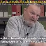 André Bourgeot remet en cause la notion d&rsquo;Azawad touareg