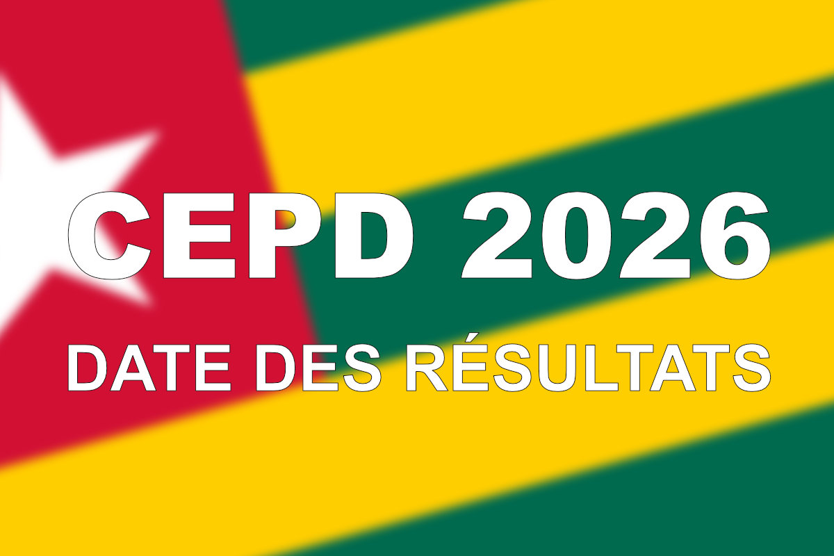 Résultats du CEPD 2026 au Togo À quelle date seront-ils disponibles