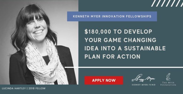Bourse Kenneth Myer 2027 : 180 000 AUD pour l’innovation