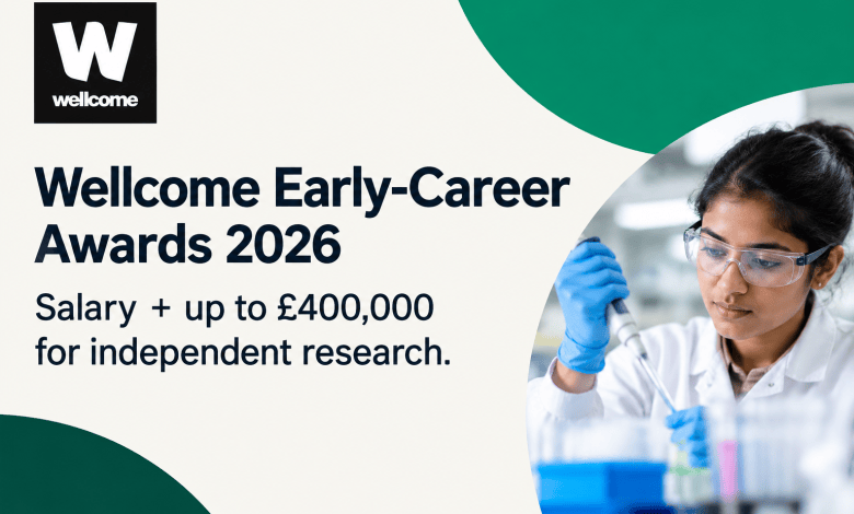Wellcome Early-Career Awards 2026 : Bourse Recherche