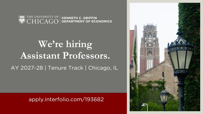 Assistant Professor of Economics – University of Chicago