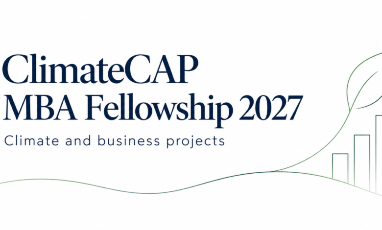 Bourse ClimateCAP MBA Fellowship 2027 : Leadership Climat – 11 octobre 2026