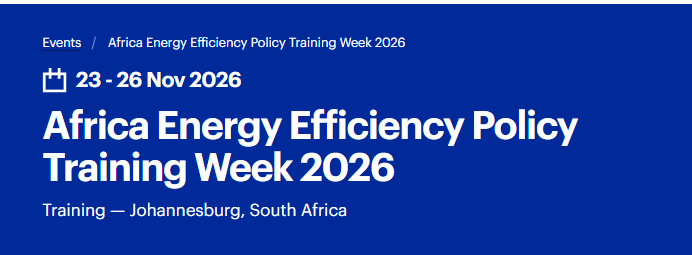 Africa Energy Efficiency Policy Training Week 2026 – 18 octobre 2026