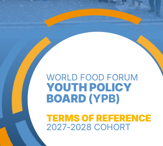 World Food Forum Youth Policy Board 2027 – 25 octobre 2026