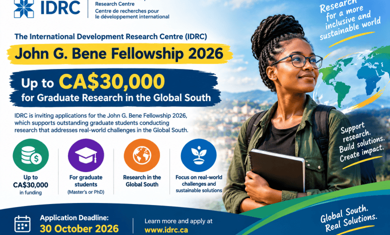 John G. Bene Fellowship 2026 : Bourse de recherche IDRC – 26 octobre 2026